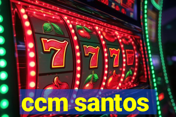 ccm santos